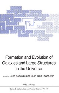 bokomslag Formation and Evolution of Galaxies and Large Structures in the Universe
