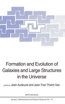 bokomslag Formation and Evolution of Galaxies and Large Structures in the Universe