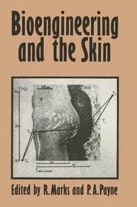 bokomslag Bioengineering and the Skin