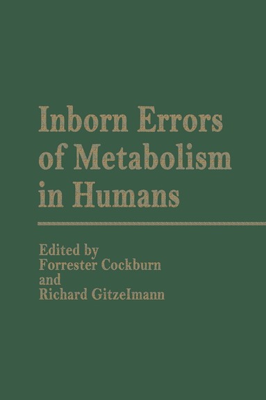 F. Cockburn - Inborn Errors of Metabolism in Humans, Häftad