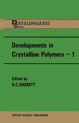 bokomslag Developments in Crystalline Polymers1