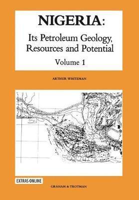 bokomslag Nigeria: Its Petroleum Geology, Resources and Potential