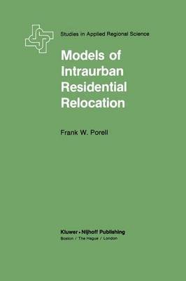 Models of Intraurban Residential Relocation 1