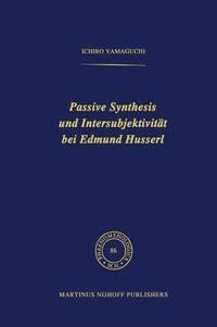 bokomslag Passive Synthesis und Intersubjektivitt bei Edmund Husserl