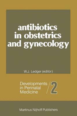 Antibiotics in Obstetrics and Gynecology 1