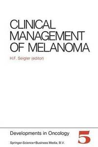 bokomslag Clinical Management of Melanoma