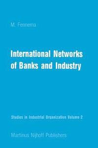 bokomslag International Networks of Banks and Industry