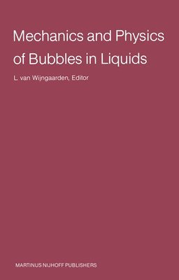 bokomslag Mechanics and Physics of Bubbles in Liquids