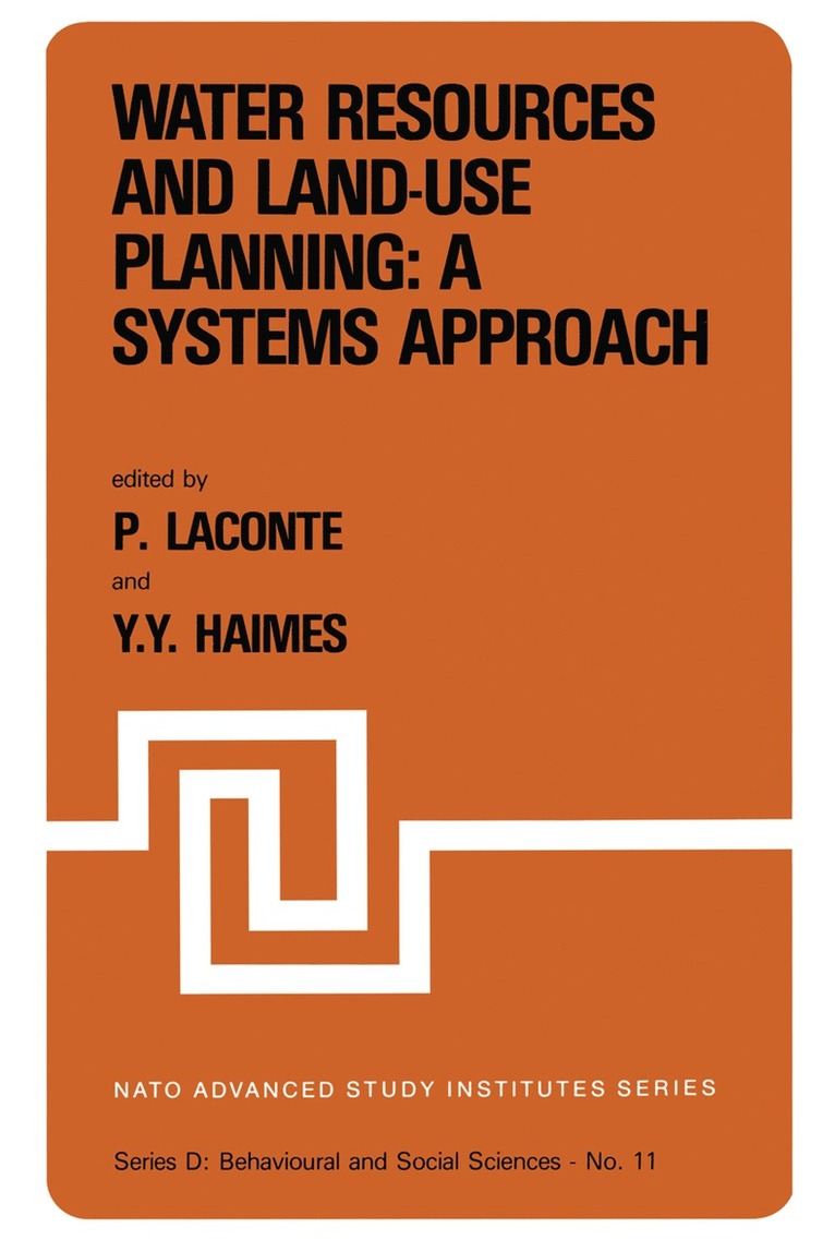 P. Laconte, Y.Y. Haimes, Y. y. Haimes, Y. Y. Haimes - Water Resources and Land-Use Planning: A Systems Approach, Häftad