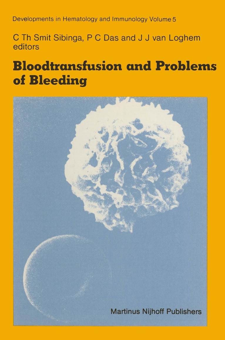 Bloodtransfusion and Problems of Bleeding 1