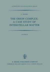 bokomslag Orion Complex: A Case Study of Interstellar Matter