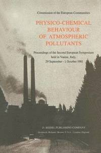 bokomslag Physico-Chemical Behaviour of Atmospheric Pollutants