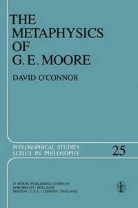 bokomslag The Metaphysics of G. E. Moore