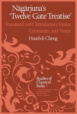 Hsueh-li Cheng, Hsueh-Li Cheng - Nāgārjuna’s Twelve Gate Treatise, Häftad