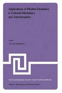 bokomslag Applications of Modern Dynamics to Celestial Mechanics and Astrodynamics