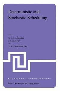 bokomslag Deterministic and Stochastic Scheduling