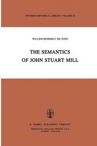bokomslag Semantics of John Stuart Mill