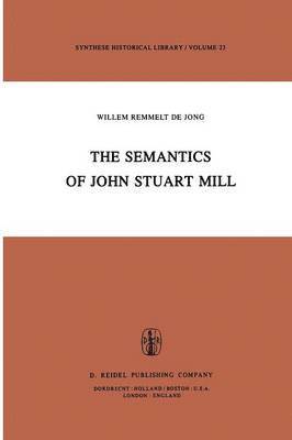 bokomslag Semantics of John Stuart Mill