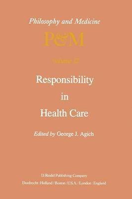 Responsibility in Health Care 1