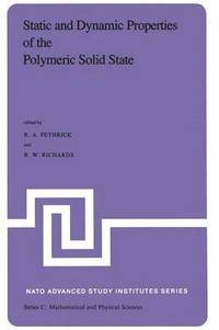 bokomslag Static and Dynamic Properties of the Polymeric Solid State
