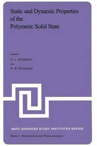 bokomslag Static and Dynamic Properties of the Polymeric Solid State