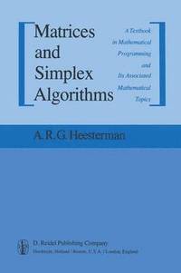 bokomslag Matrices and Simplex Algorithms