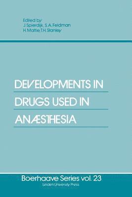 Developments in Drugs Used in Anaesthesia 1