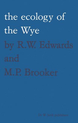 The ecology of the Wye 1