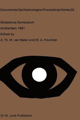 Strabismus Symposium Amsterdam, September 34, 1981 1