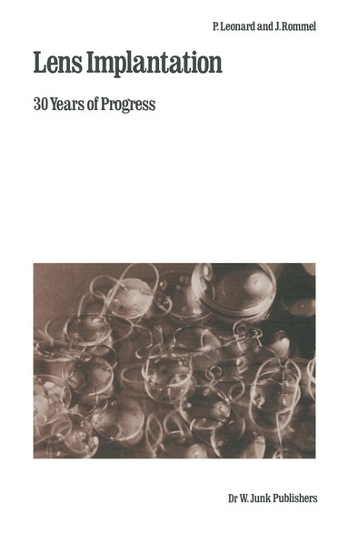 P. Leonard, J. Rommel - Lens Implantation, Häftad