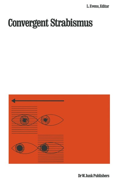 L.E. Evens - Convergent Strabismus, Häftad