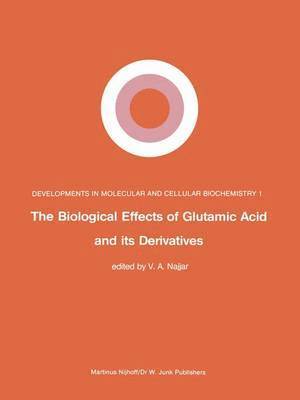 bokomslag Biological Effects of Glutamic Acid and Its Derivatives