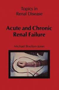 bokomslag Acute and Chronic Renal Failure