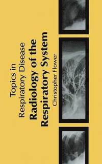 bokomslag Radiology of the Respiratory System