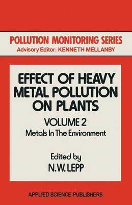 bokomslag Effect of Heavy Metal Pollution on Plants