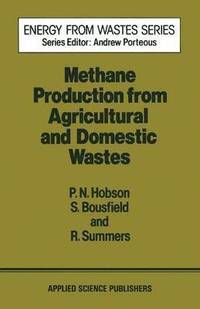 bokomslag Methane Production from Agricultural and Domestic Wastes