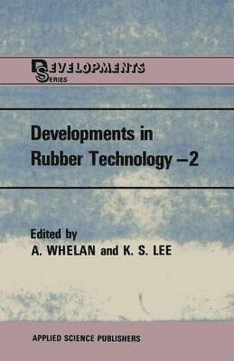 Developments in Rubber Technology2 1