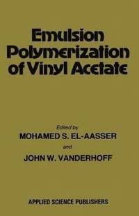 bokomslag Emulsion Polymerization of Vinyl Acetate