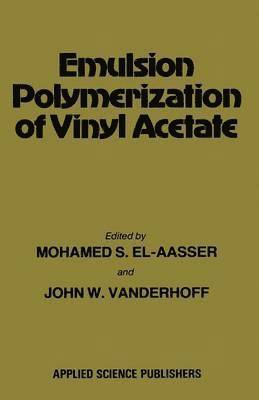 Emulsion Polymerization of Vinyl Acetate 1