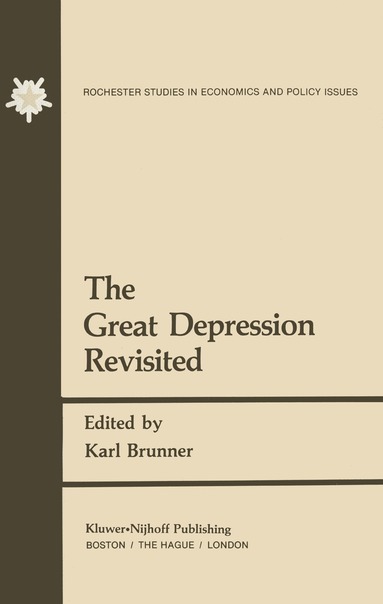 K. Brunner - Great Depression Revisited, Häftad