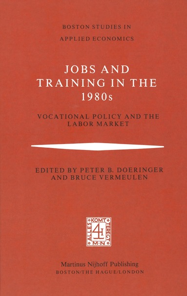 bokomslag Jobs and Training in the 1980s