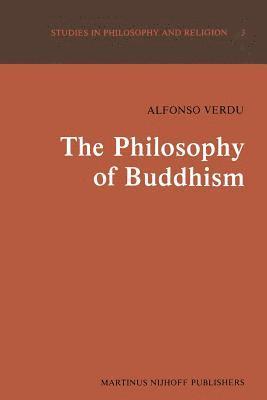 The Philosophy of Buddhism 1