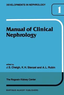 Manual of Clinical Nephrology of the Rogosin Kidney Center 1