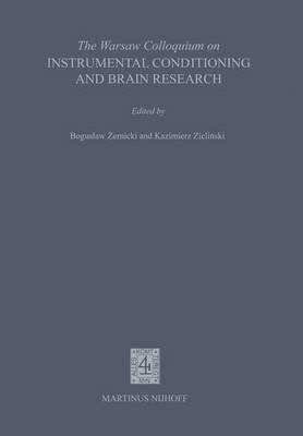 bokomslag Warsaw Colloquium on Instrumental Conditioning and Brain Research