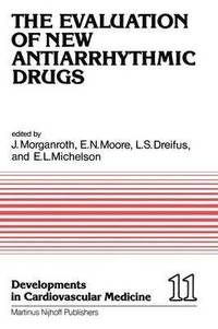 bokomslag The Evaluation of New Antiarrhythmic Drugs