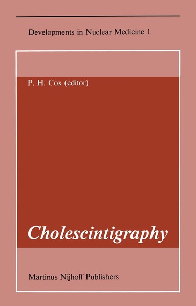 P.H. Cox - Cholescintigraphy, Häftad
