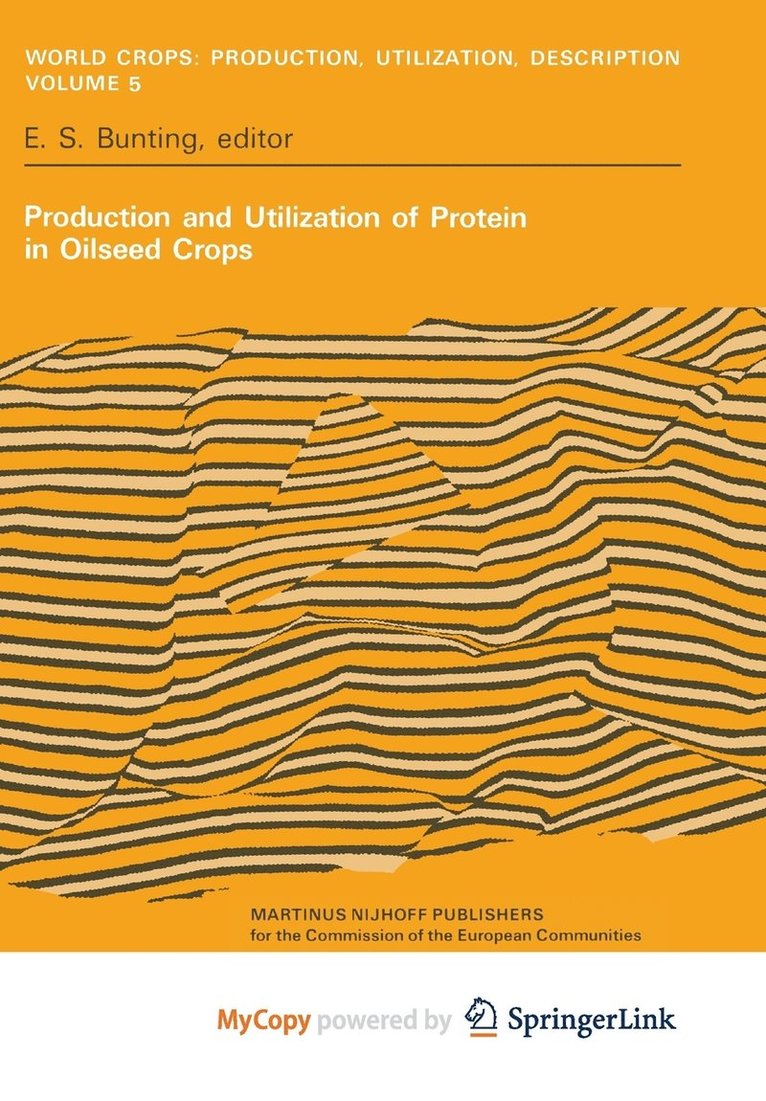 Production And Utilization Of Protein In Oilseed Crops 1