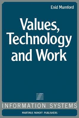 Values, Technology and Work 1