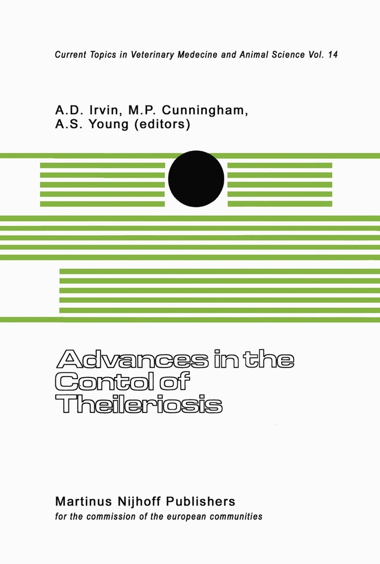 A.D. Irvin, M.P. Cunningham, A.S. Young, A. D. Irvin, M. P. Cunningham, A. S. Young - Advances in the Control of Theileriosis, Häftad