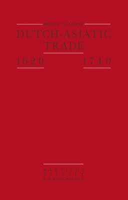 bokomslag Dutch-Asiatic Trade 1620  1740